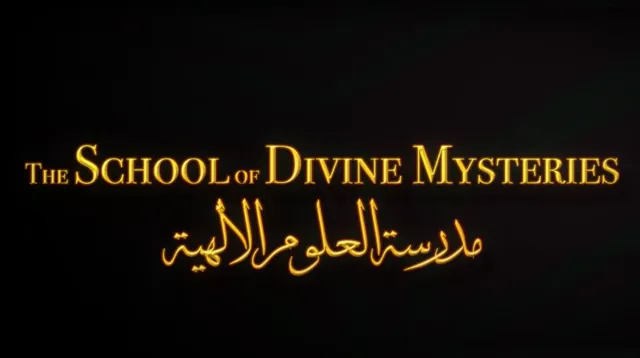 Visuel graphique : le titre « The School of Divine Mysteries », en anglais et en arabe, en lettres dorées sur fond noir.